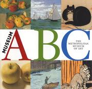 Cover of: Museum ABC by Metropolitan Museum of Art (New York, N.Y.)