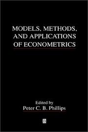 Models, methods, and applications of econometrics : essays in honor of A.R.Bergstrom