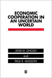 Economic cooperation in an uncertain world