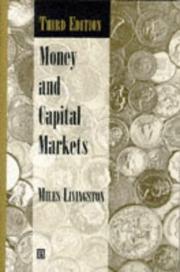 Money and capital markets by Miles Livingston