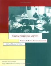Cover of: Creating responsible learners: the role of a positive classroom environment