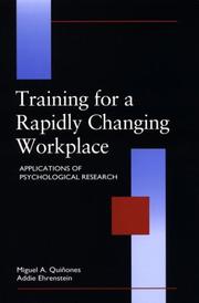 Training for a rapidly changing workplace : applications of psychological research