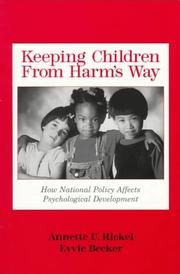 Cover of: Keeping children from harm's way: how national policy affects psychological development