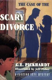 Cover of: The Case of the Scary Divorce (Jackson Skye Mystery) (Jackson Skye Mystery)