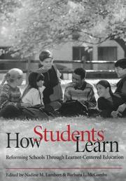 How students learn : reforming schools through learner-centered education