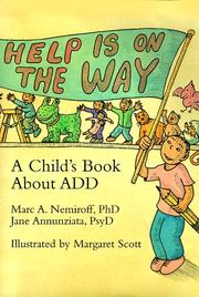 Cover of: Help is on the way: a child's book about ADD