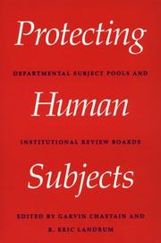 Protecting human subjects : departmental subject pools and institutional review boards