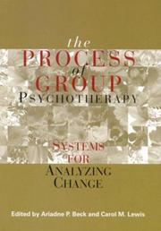 The process of group psychotherapy : systems for analyzing change