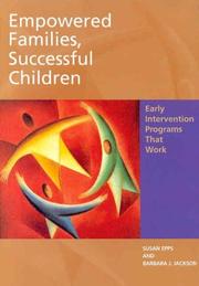 Empowered families, successful children : early intervention programs that work