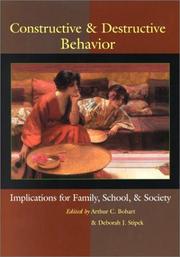 Cover of: Constructive and Destructive Behavior: Implications for Family, School and Society