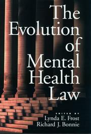 Cover of: The Evolution of Mental Health Law (Law and Public Policy: Psychology and the Social Sciences) by 