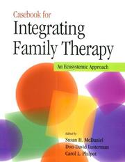 Casebook for integrating family therapy : an ecosystemic approach