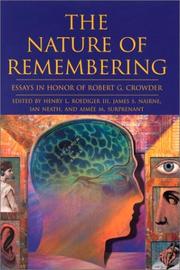 The nature of remembering : essays in honor of Robert G. Crowder
