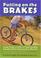 Cover of: Putting on the Brakes