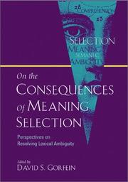 On the consequences of meaning selection : perspectives on resolving lexical ambiguity