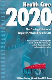 Health care 2020 by William Styring, William, III Styring, Donald K. Jonas