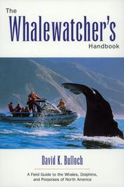 Cover of: The whale-watcher's handbook: a field guide to the whales, dolphins, and porpoises of North America