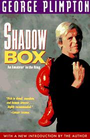 Shadow box by George Plimpton