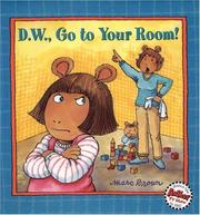 Cover of: D.W., Go to Your Room! (D.W.) by Marc Brown