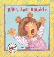 Cover of: D.W.'s lost blankie by Marc Brown