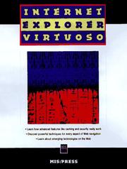 Cover of: Internet Explorer virtuoso by Miller, Robert