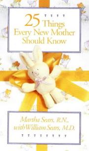 Cover of: 25 things every new mother should know