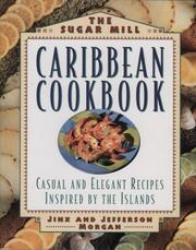 The Sugar Mill Caribbean cookbook by Jinx Morgan