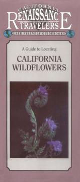 Cover of: A guide to locating California wildflowers by Gerald Weland
