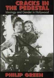Cover of: Cracks in the pedestal: ideology and gender in Hollywood