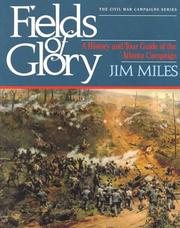 Cover of: Fields of glory: a history and tour guide of the Atlanta Campaign