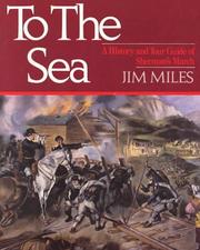 Cover of: To the sea: a history and tour guide of Sherman's march