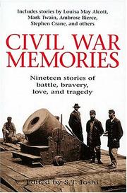 Cover of: Civil War Memories Nineteen Stories Of Battle, Bravery, Love, And Tragedy