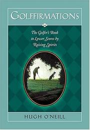 Cover of: Golffirmations The Golfer's Book Of High Spirits And Lower Scores