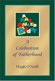 Cover of: A Man Called Daddy by Hugh O'Neill