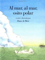 Cover of: Al mar, al mar, osito polar by Hans De Beer