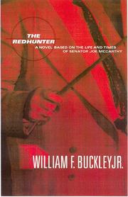 Cover of: The Redhunter: a novel based on the life of Senator Joe McCarthy