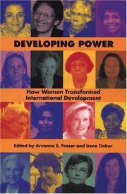 Cover of: Developing Power: How Women Transformed International Development