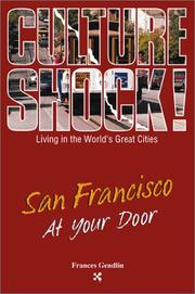 Cover of: San Francisco at Your Door (Cultureshock San Francisco: A Survival Guide to Customs & Etiquette)