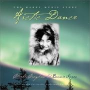 Arctic dance by Charles Craighead, Bonnie Kreps