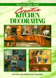 Cover of: Creative Kitchen Decorating (Creating Your Home Series)