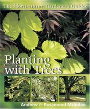 Cover of: Planting With Trees (The Horticulture Gardener's Guides)