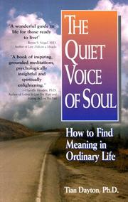 Cover of: The quiet voice of soul: how to find meaning in ordinary life