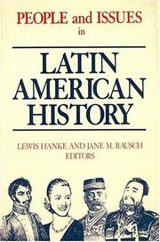 Cover of: People and issues in Latin American history. by edited by Lewis Hanke and Jane M. Rausch.