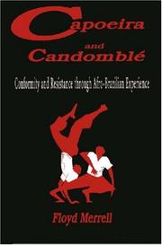 Cover of: Capoeira and Candomblé: conformity and resistance through Afro-Brazilian experience