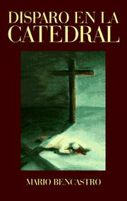 Cover of: Disparo en la catedral by Mario Bencastro