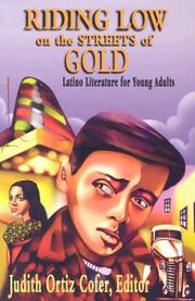 Cover of: Riding Low through the Streets of Gold:  Latino Literature for Young Adults