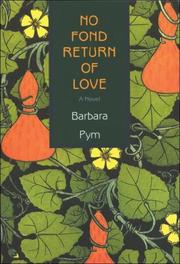 Cover of: No fond return of love by Barbara Pym