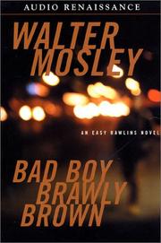 Cover of: Bad Boy Brawly Brown (Easy Rowlins Mysteries) by Walter Mosley