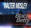Cover of: Black Betty (Easy Rowlins Mysteries)