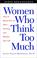 Cover of: Women Who Think Too Much
